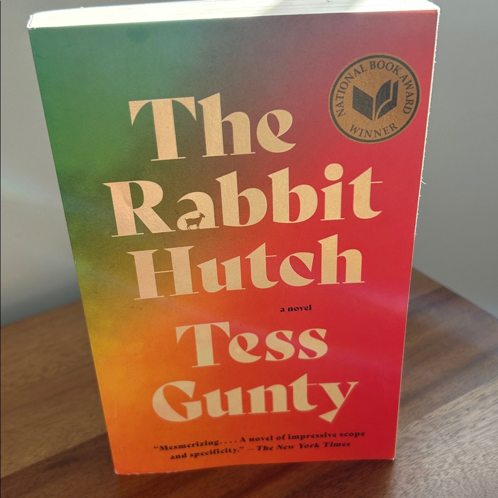 The Rabbit Hutch by Tess Gunty